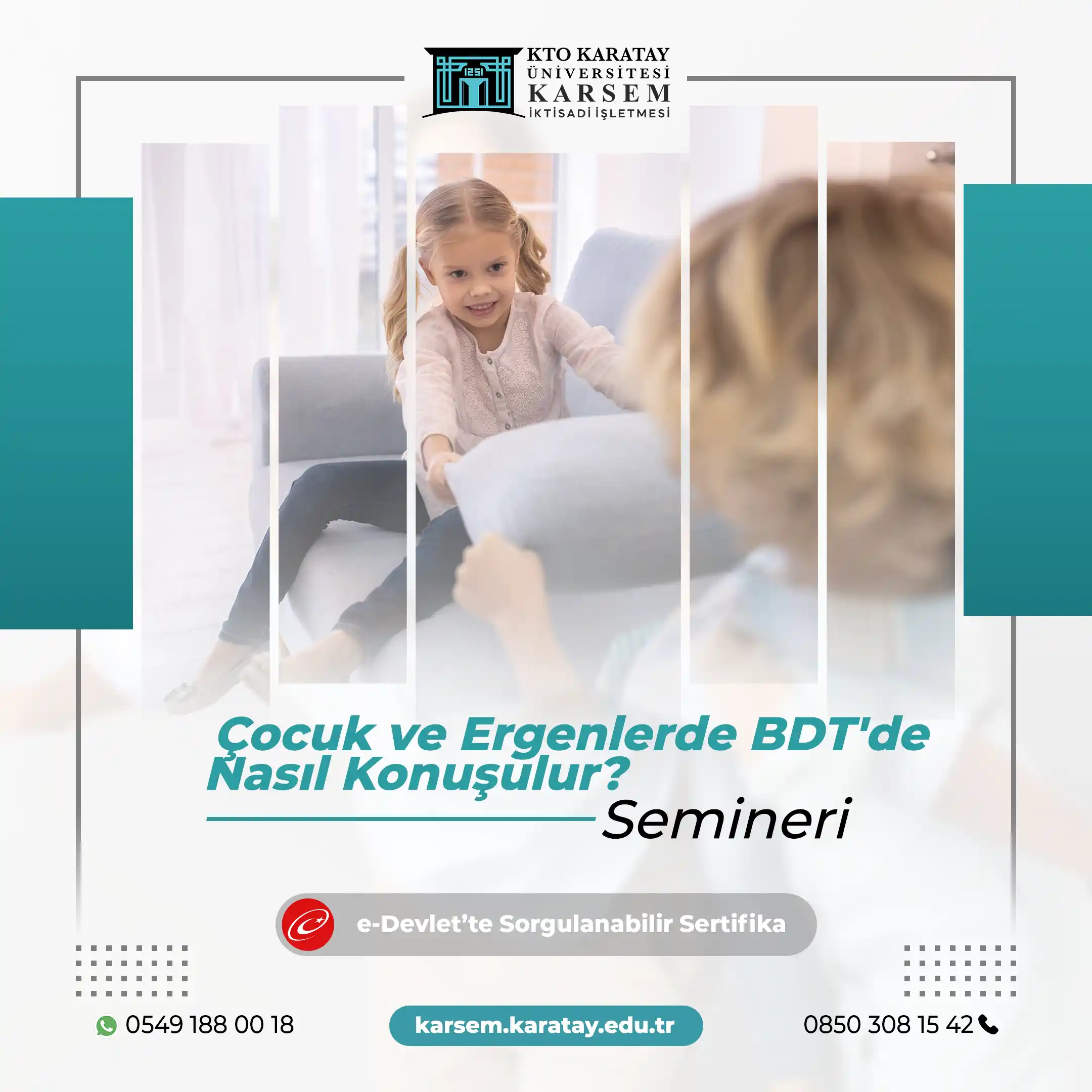 Çocuk ve Ergenlerde BDT'de Nasıl Konuşulur? Semineri