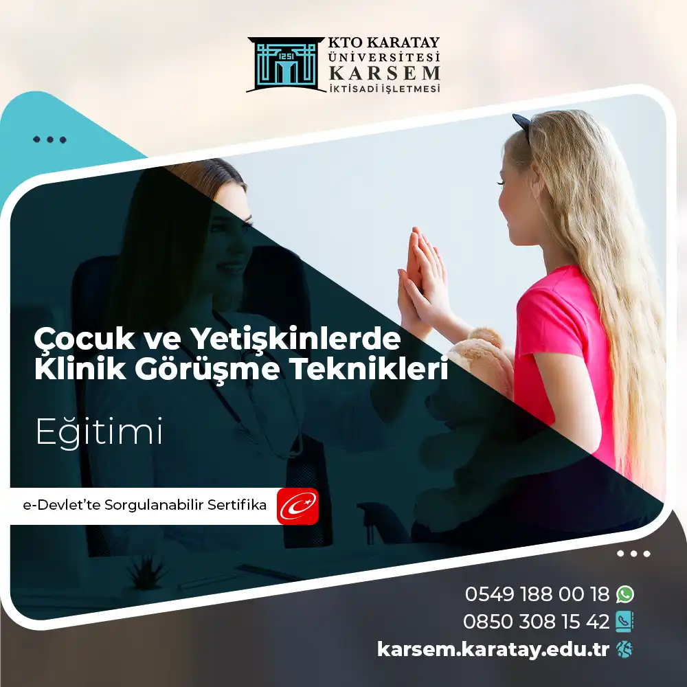 Çocuk ve Yetişkinlerde Klinik Görüşme Teknikleri Eğitimi