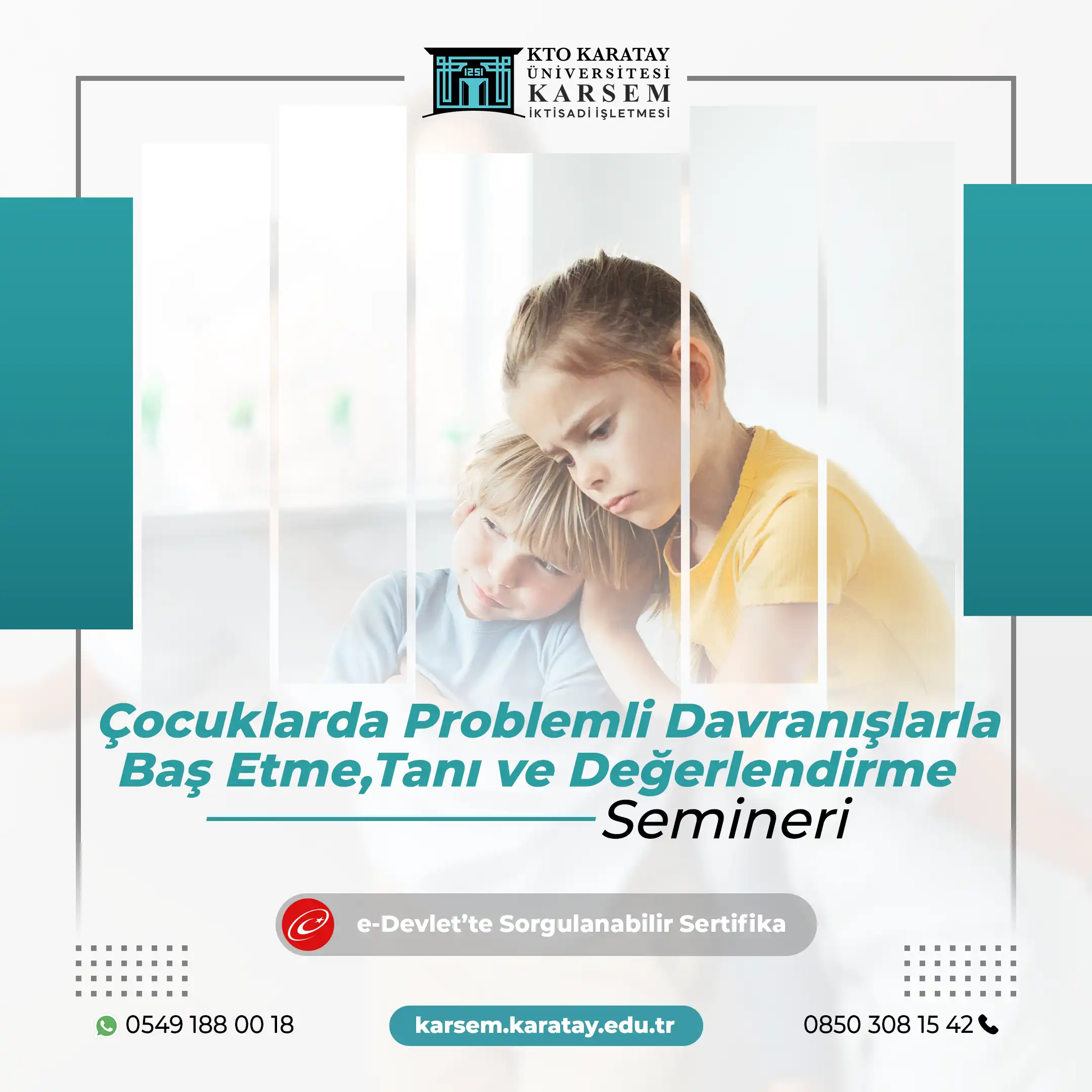 Çocuklarda Problemli Davranışlarla Baş Etme, Tanı ve Değerlendirme Semineri