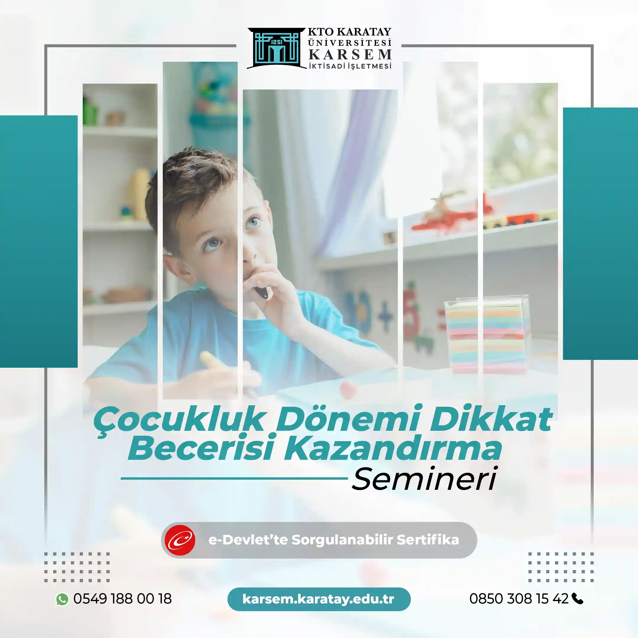 Çocukluk Dönemi Dikkat Becerisi Kazandırma Semineri