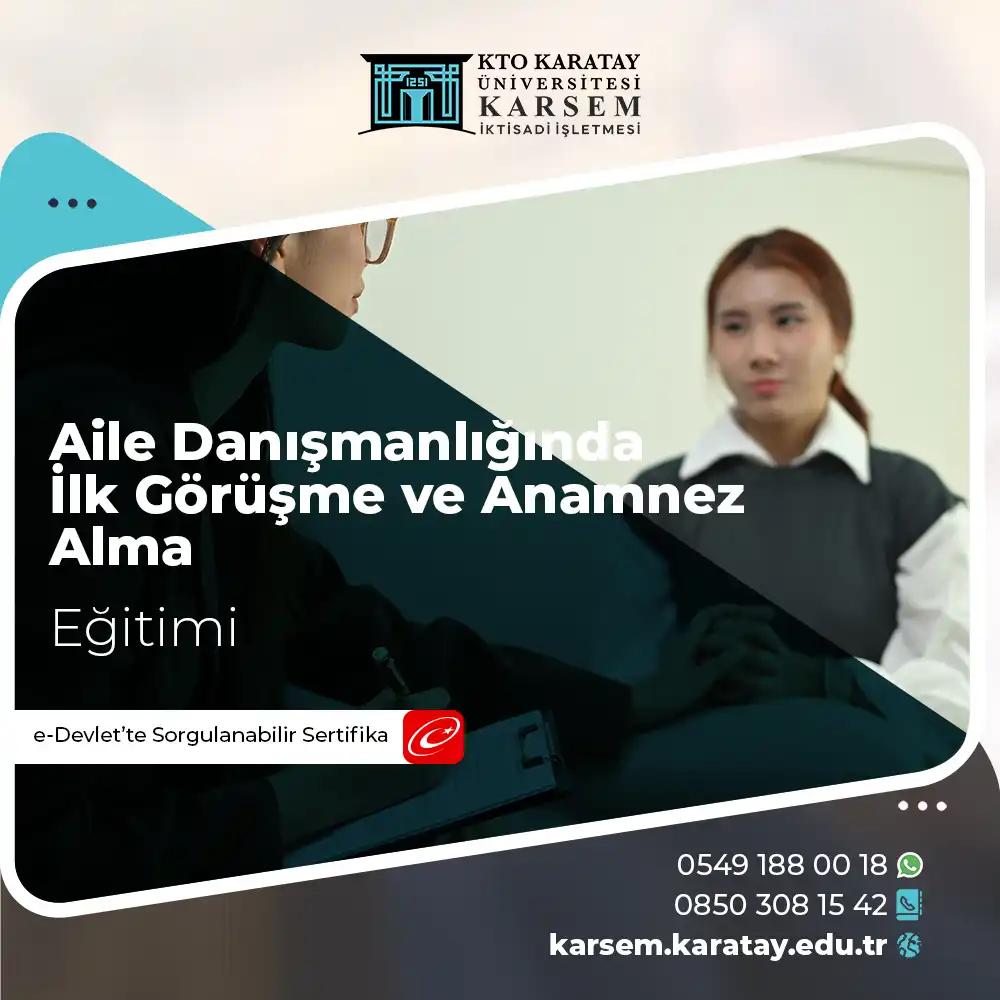 Danışanla ilk Görüşme Teknikleri ve Anamnez Alma Sertifika Programı