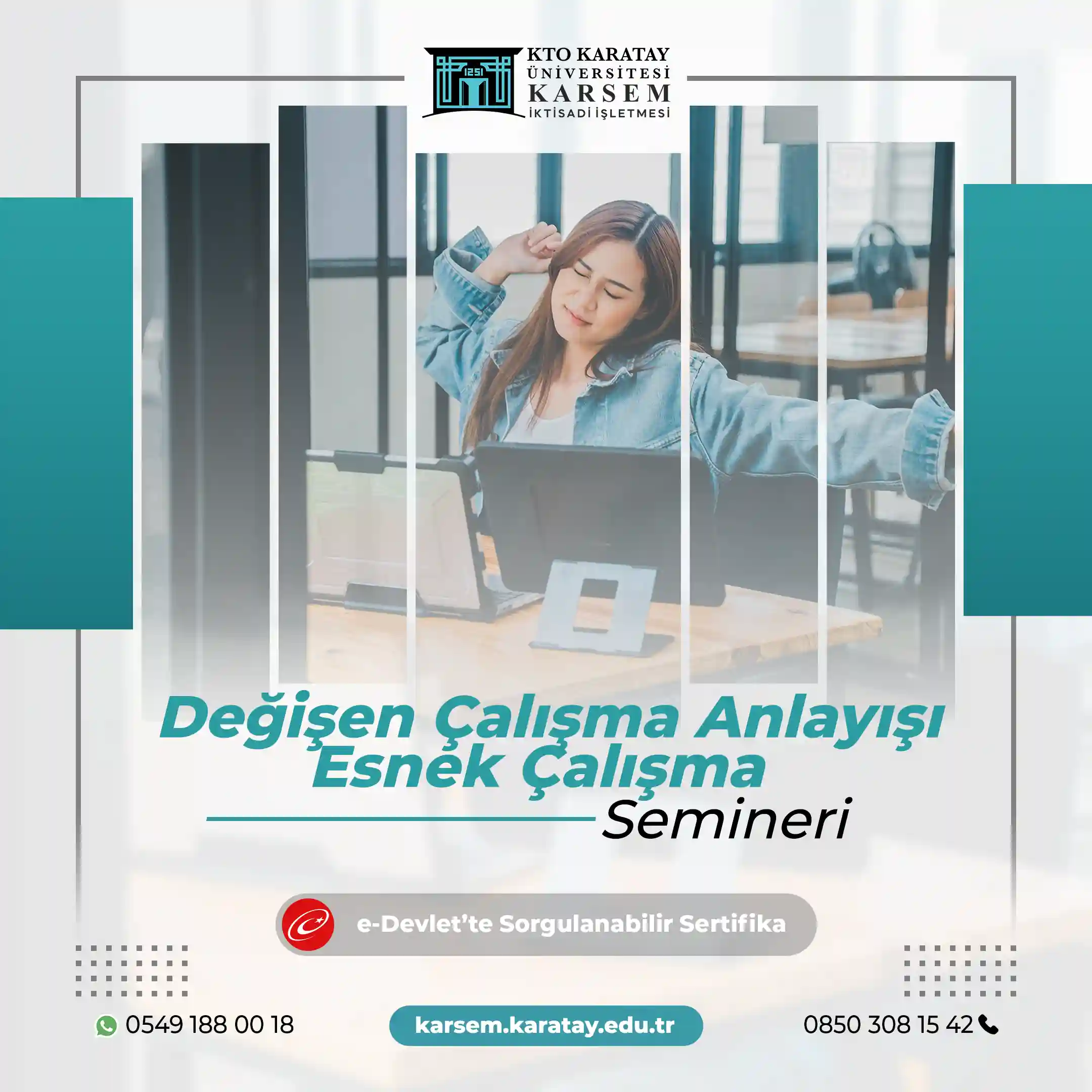 Değişen Çalışma Anlayışı Esnek Çalışma Semineri