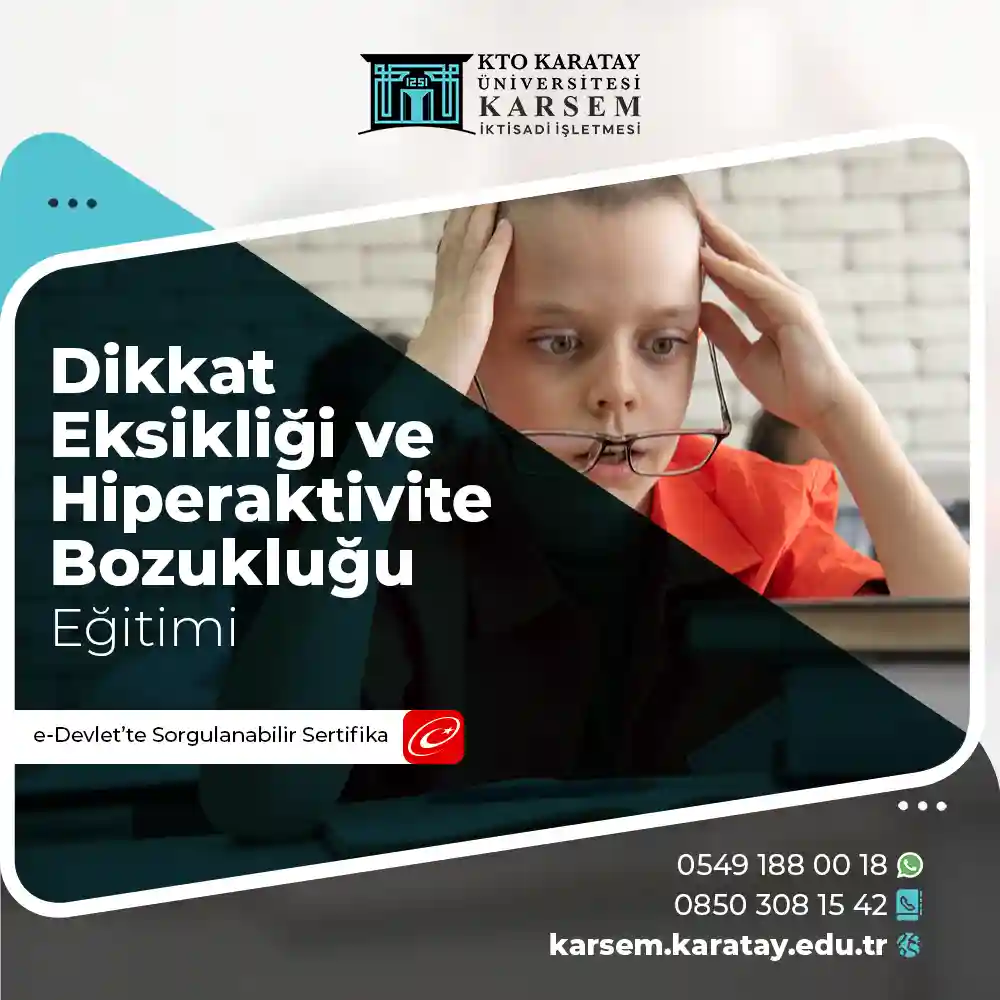 Dikkat Eksikliği ve Hiperaktivite Bozukluğu Eğitimi Sertifika Programı