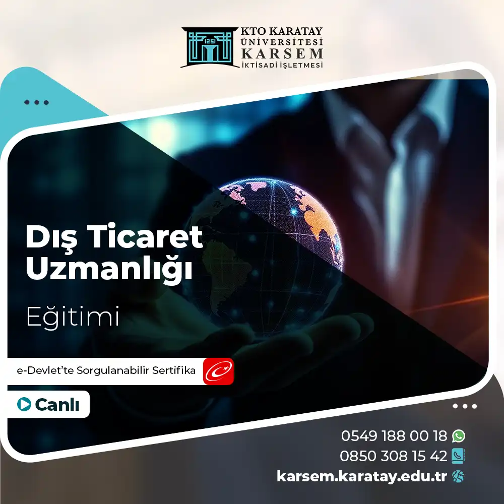 Dış Ticaret Uzmanlığı Eğitimi Sertifika Programı (CANLI)