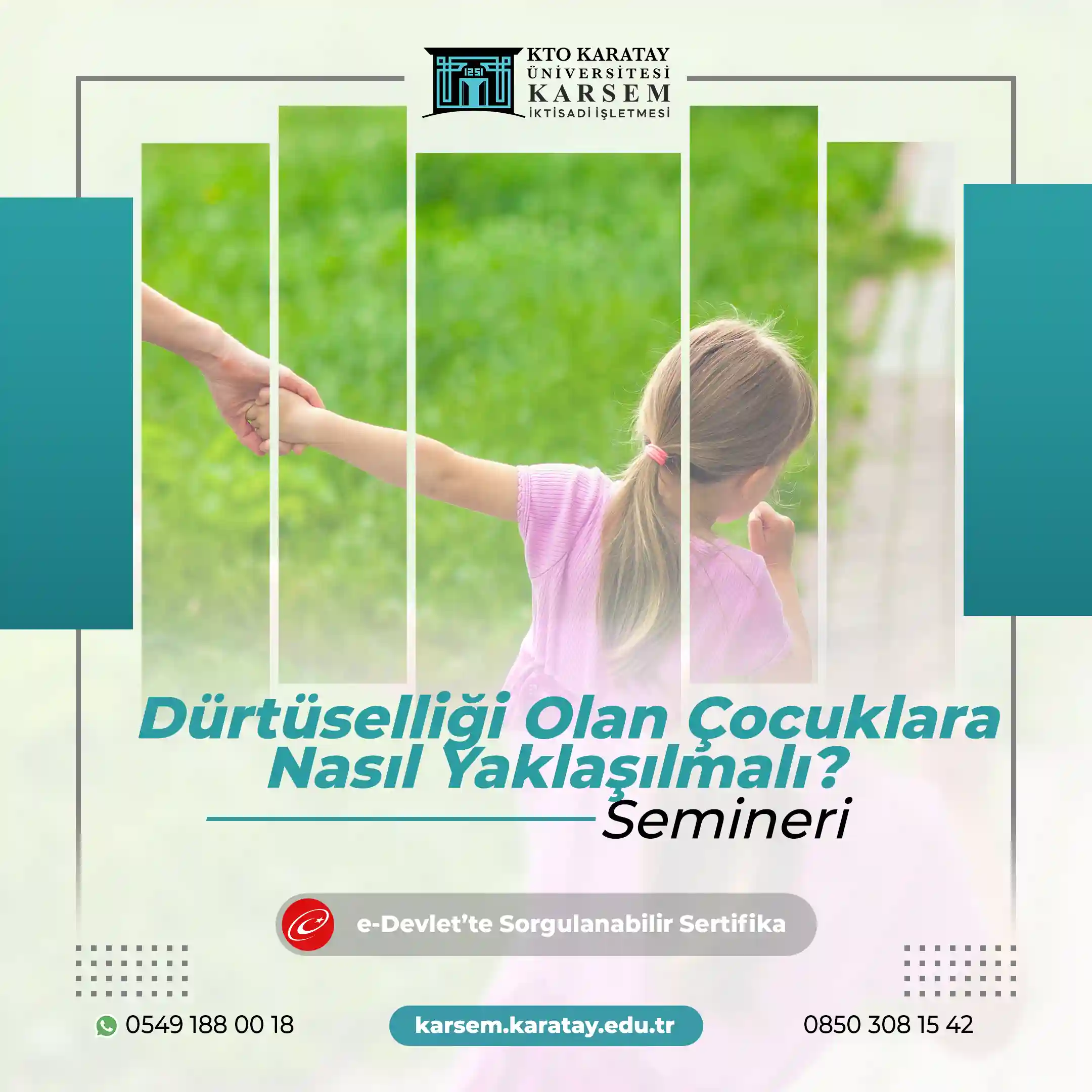 Dürtüselliği Olan Çocuklara Nasıl Yaklaşılmalı? Semineri