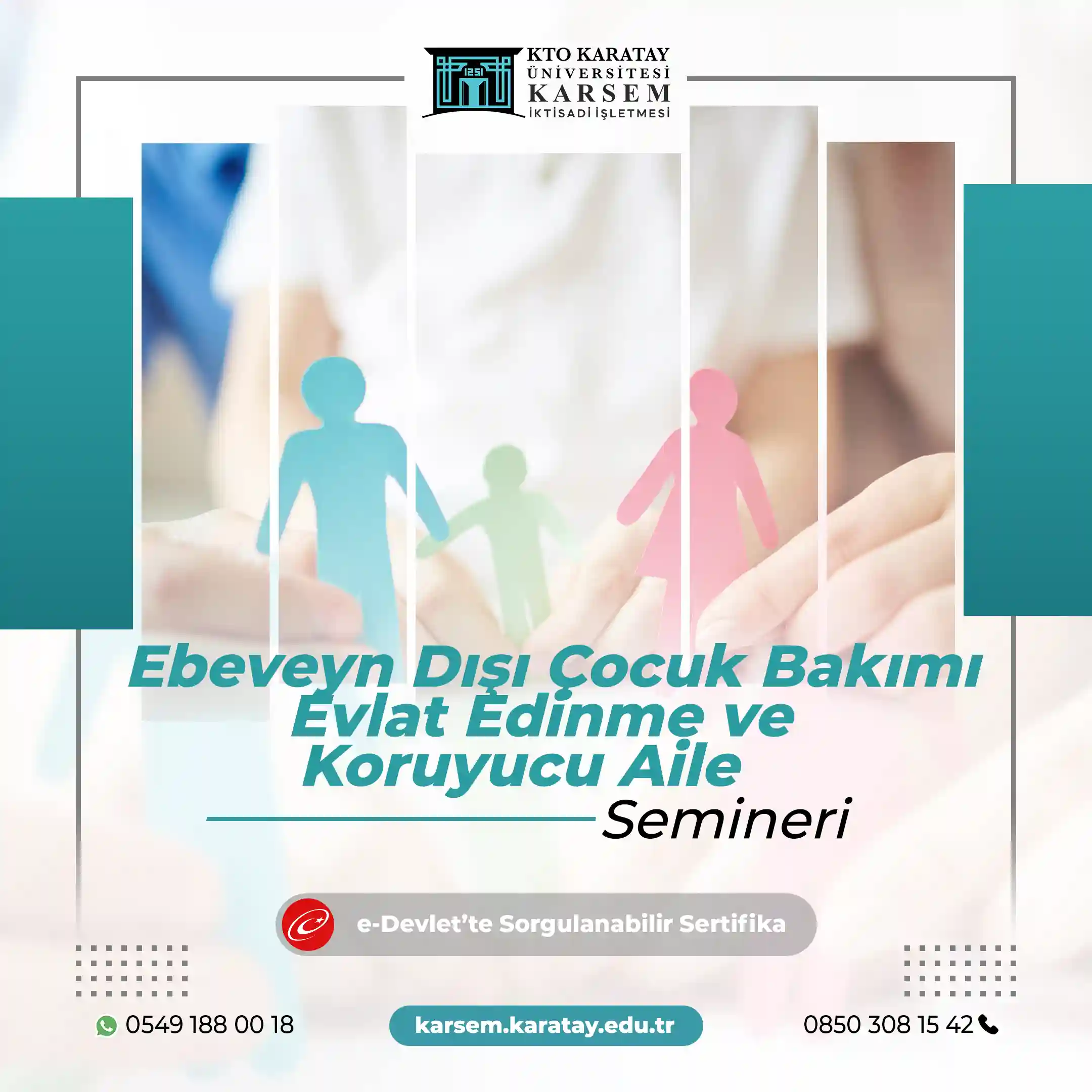 Ebeveyn Dışı Çocuk Bakımı Evlat Edinme ve Koruyucu Aile Semineri