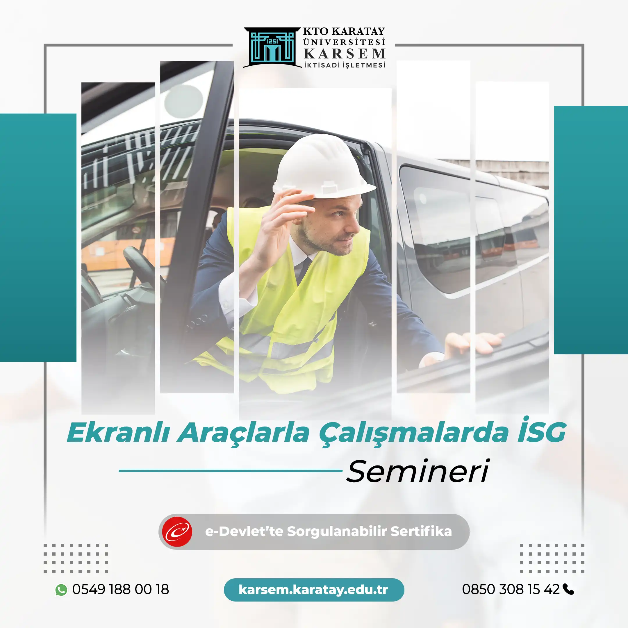 Ekranlı Araçlarla Çalışmalarda İSG Semineri