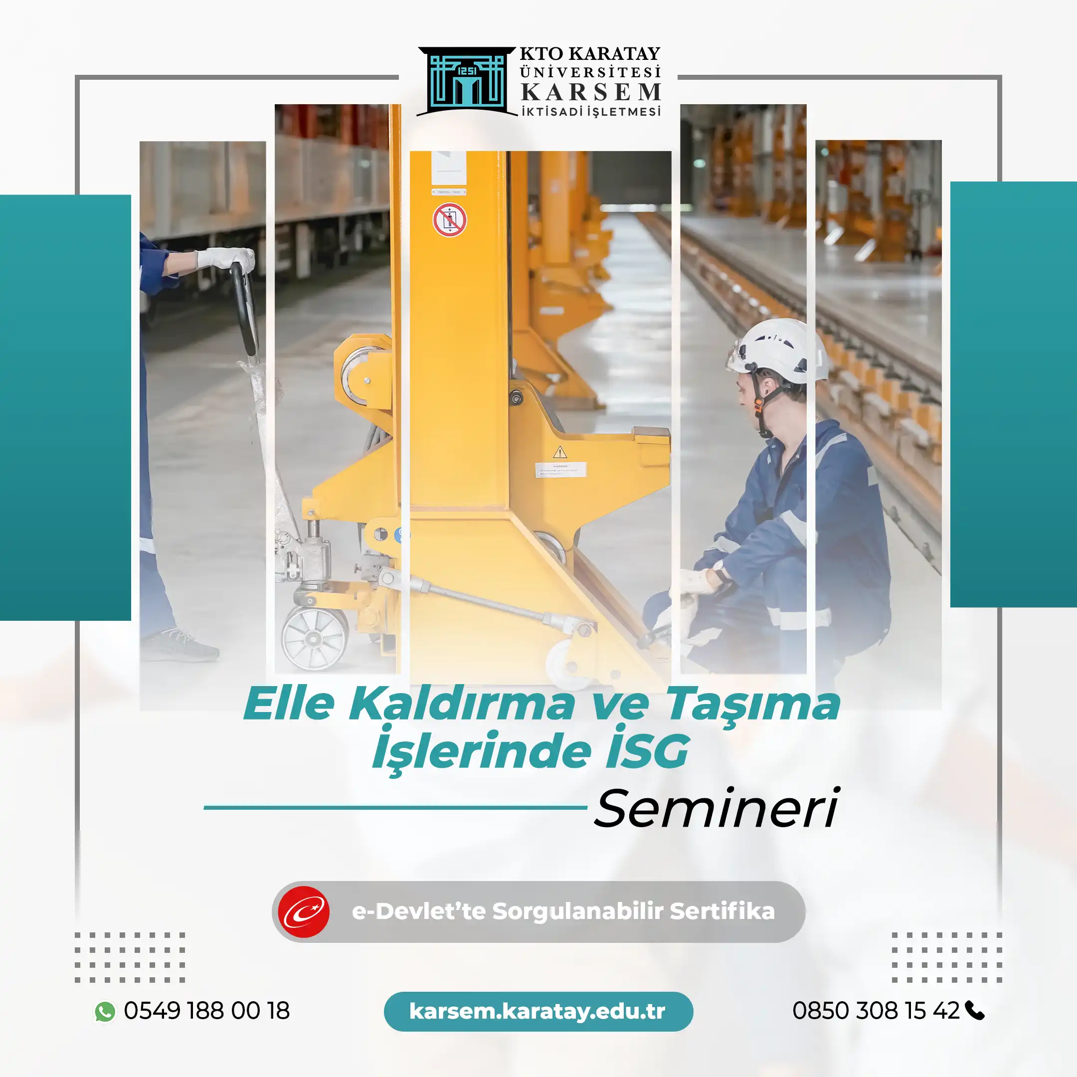 Elle Kaldırma ve Taşıma İşlerinde İSG Semineri