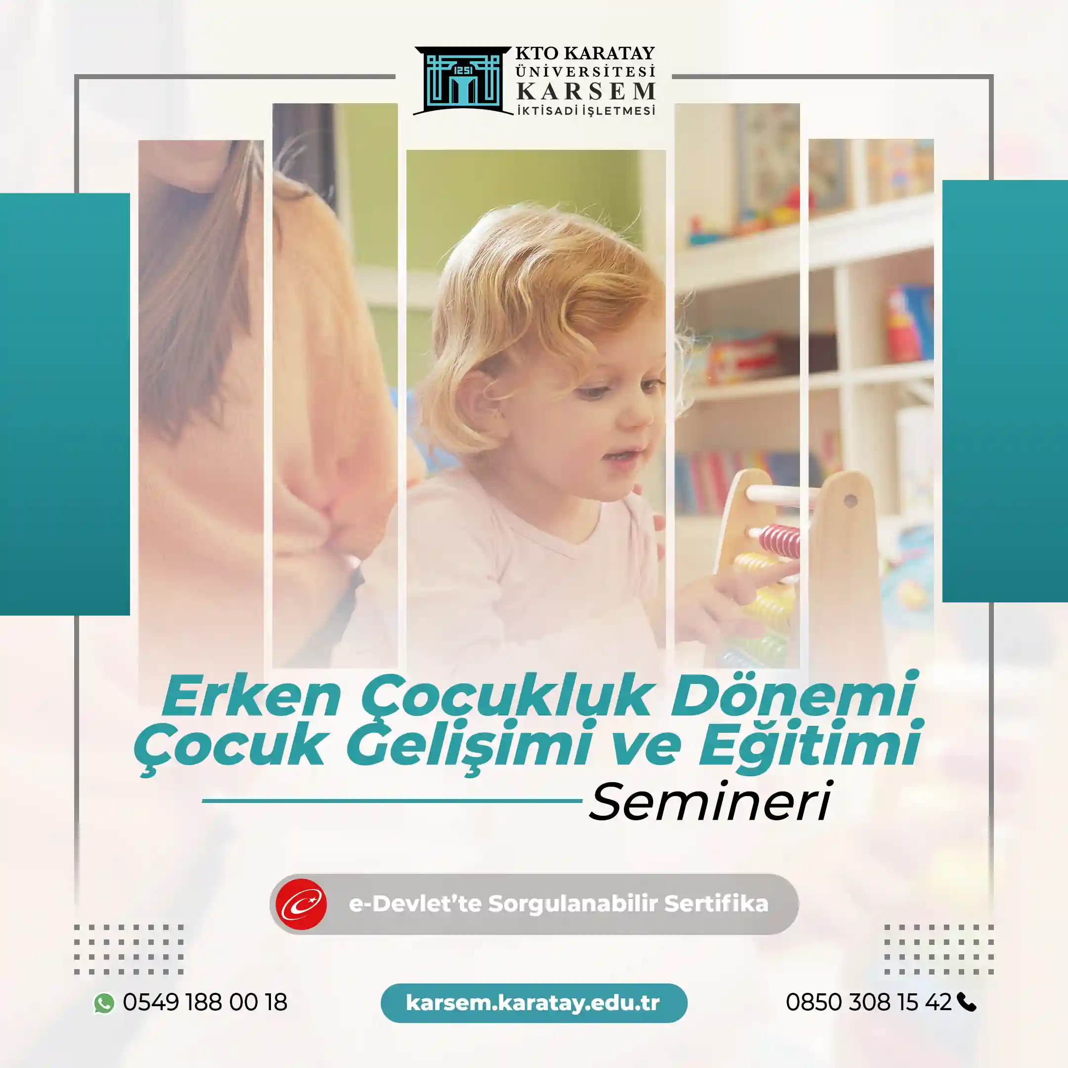 Erken Çocukluk Dönemi Çocuk Gelişimi ve Eğitimi Semineri