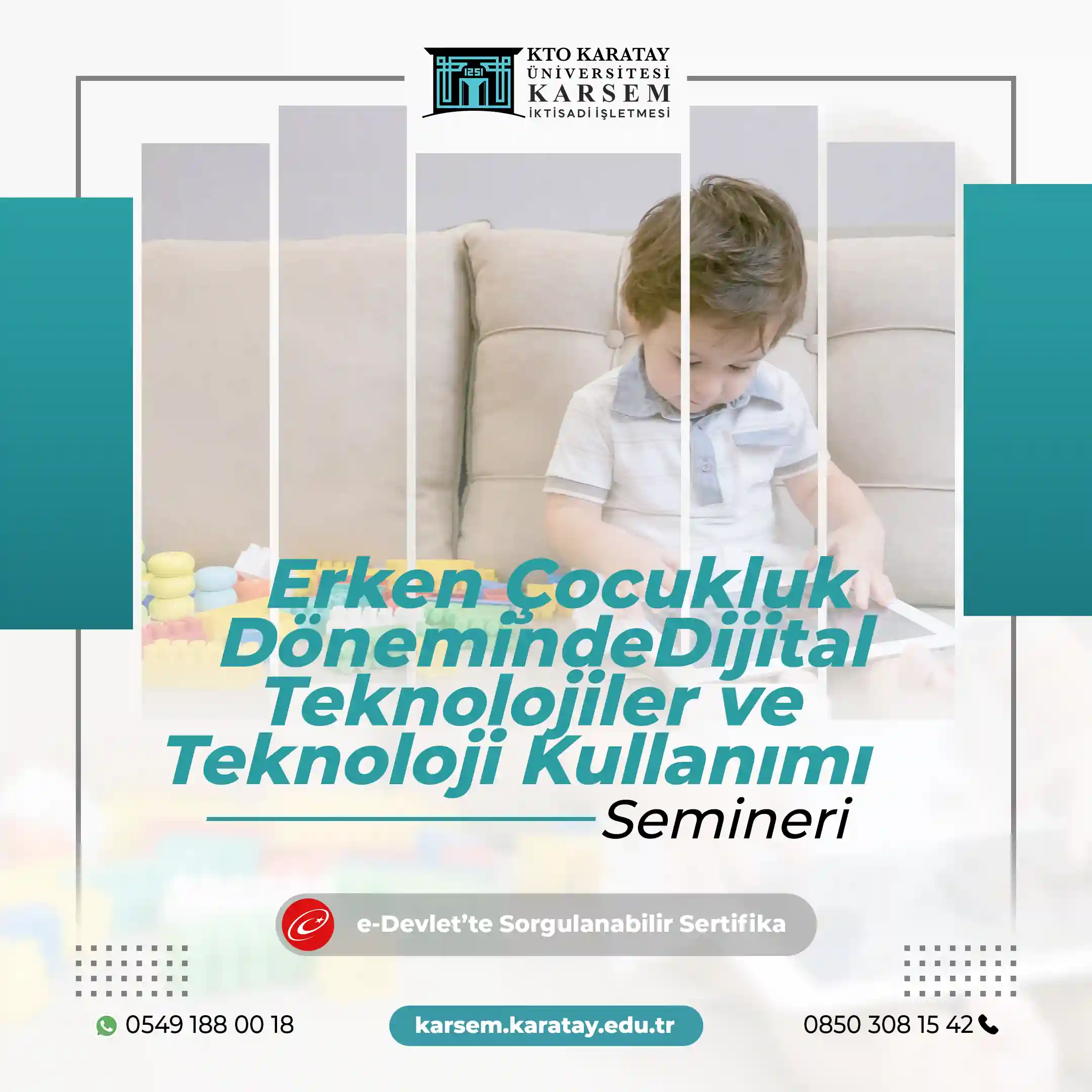 Erken Çocukluk Döneminde Dijital Teknolojiler ve Teknoloji Kullanımı Semineri