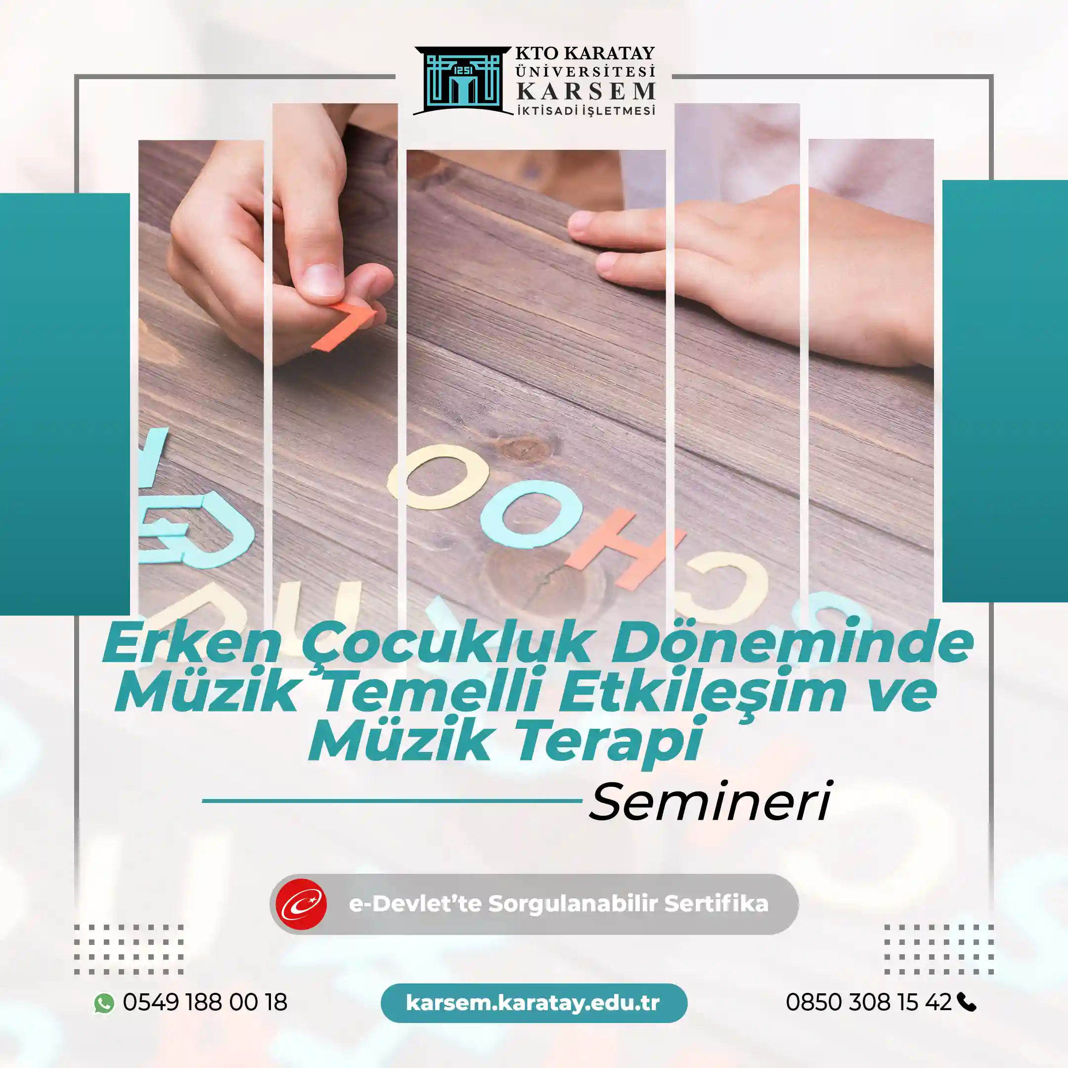 Erken Çocukluk Döneminde Müzik Temelli Etkileşim ve Müzik Terapi Semineri