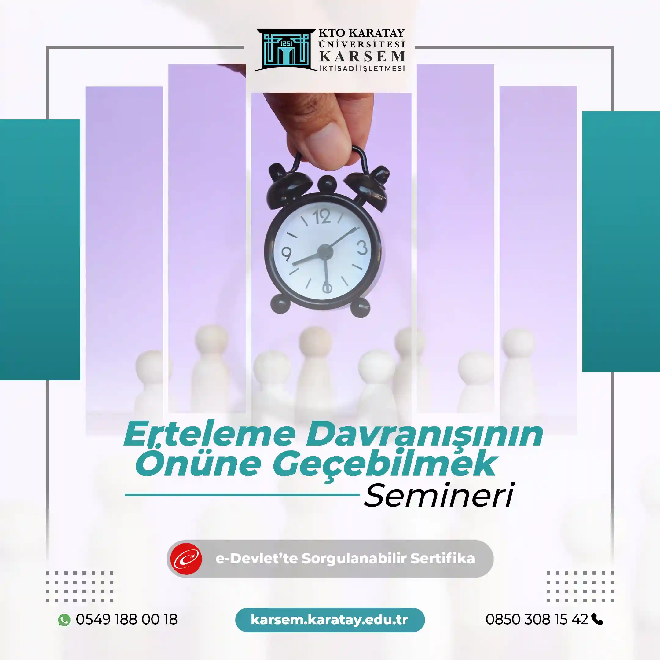 Erteleme Davranışının Önüne Geçebilmek Semineri