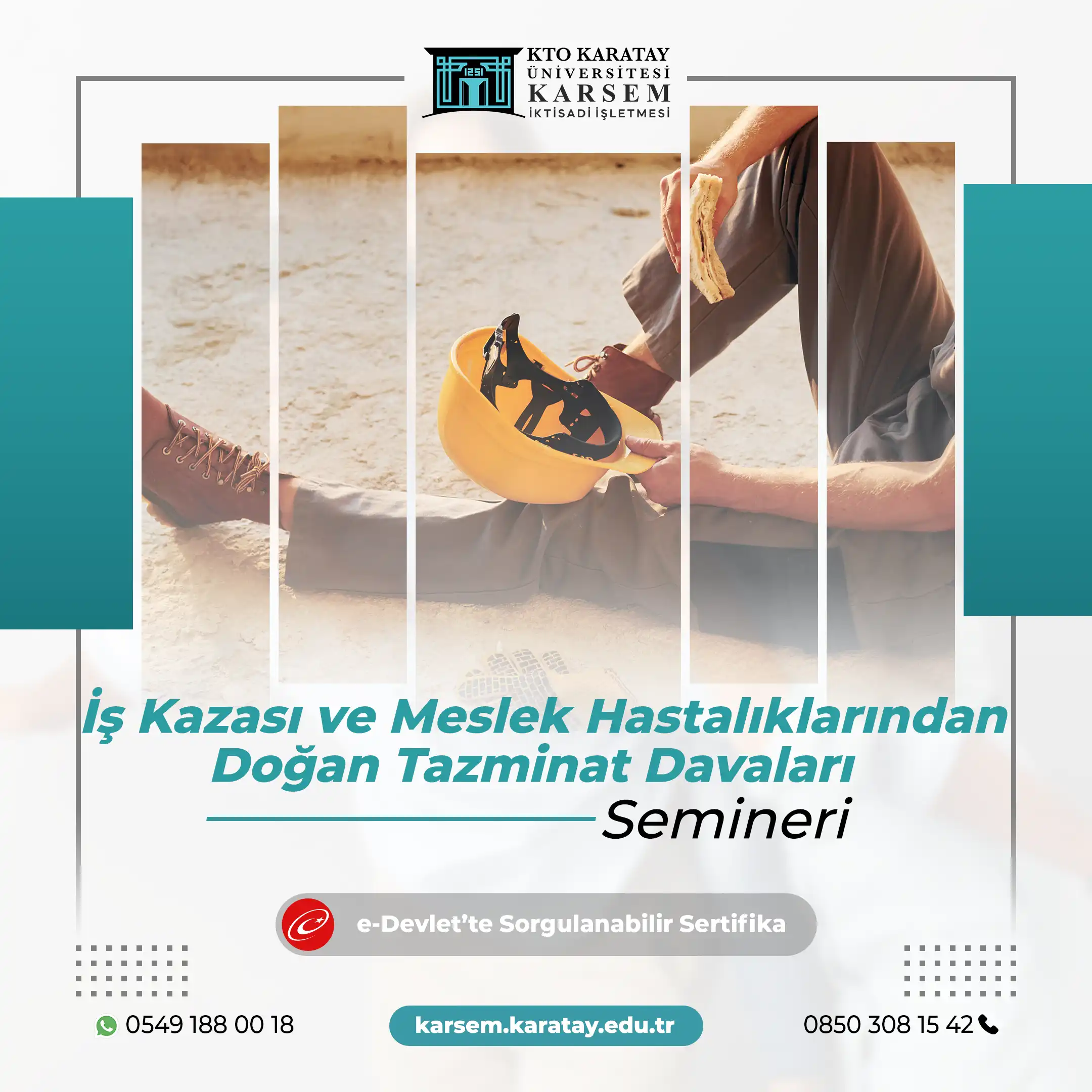 İş Kazası ve Meslek Hastalıklarından Doğan Tazminat Davaları Semineri