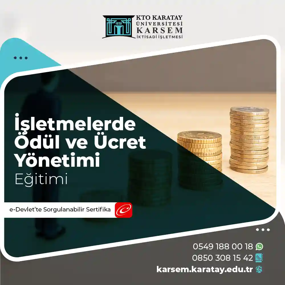 İşletmelerde Ödül ve Ücret Yönetimi Sertifika Programı