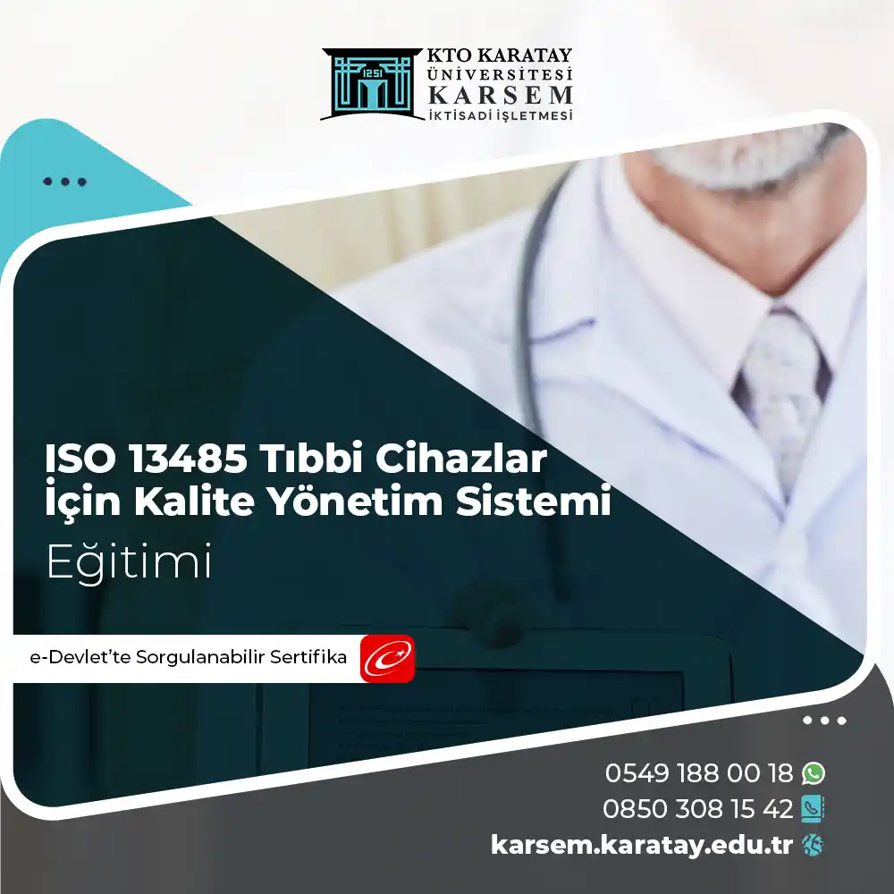 ISO 13485 Tıbbi Cihazlar İçin Kalite Yönetim Sistemi Eğitimi Sertifika Programı