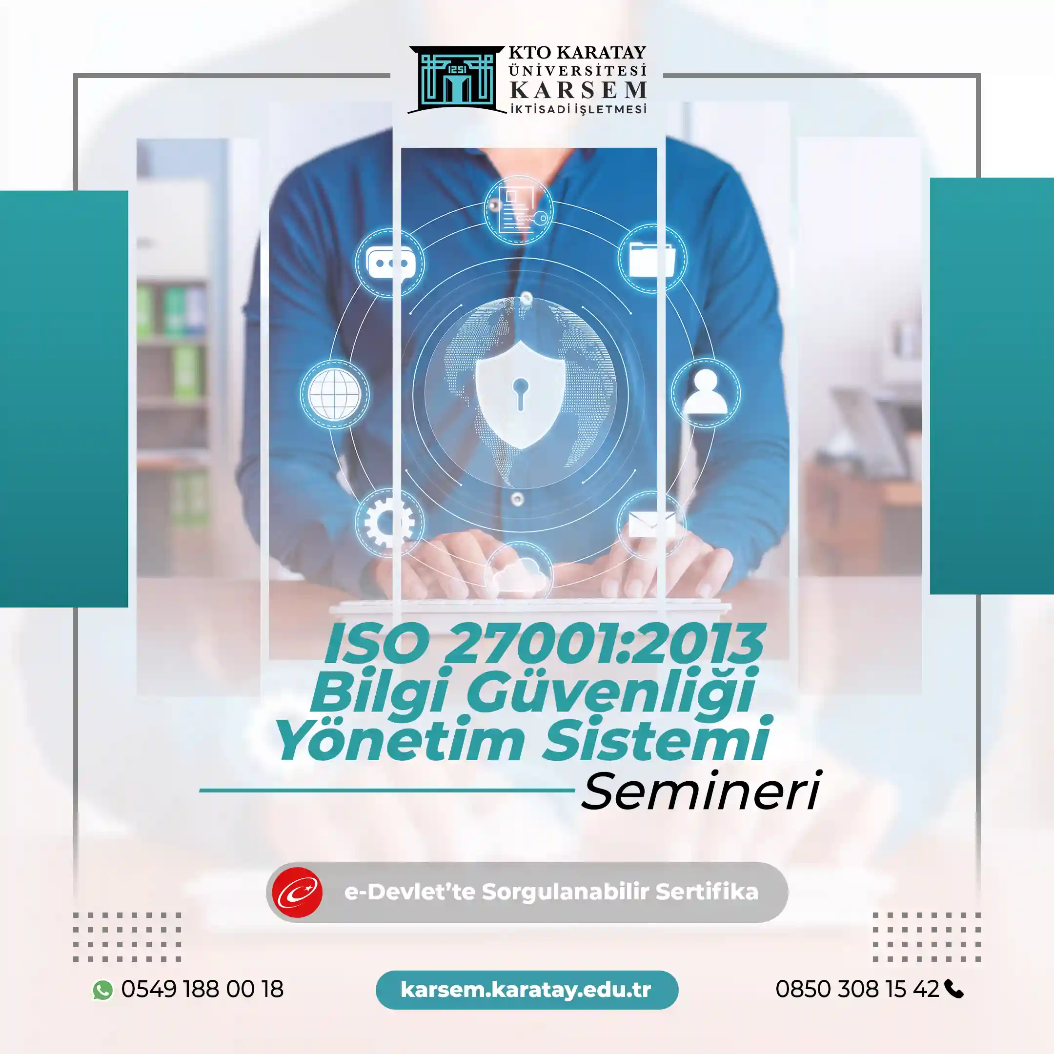 ISO 27001:2013 Bilgi Güvenliği Yönetim Sistemi Semineri