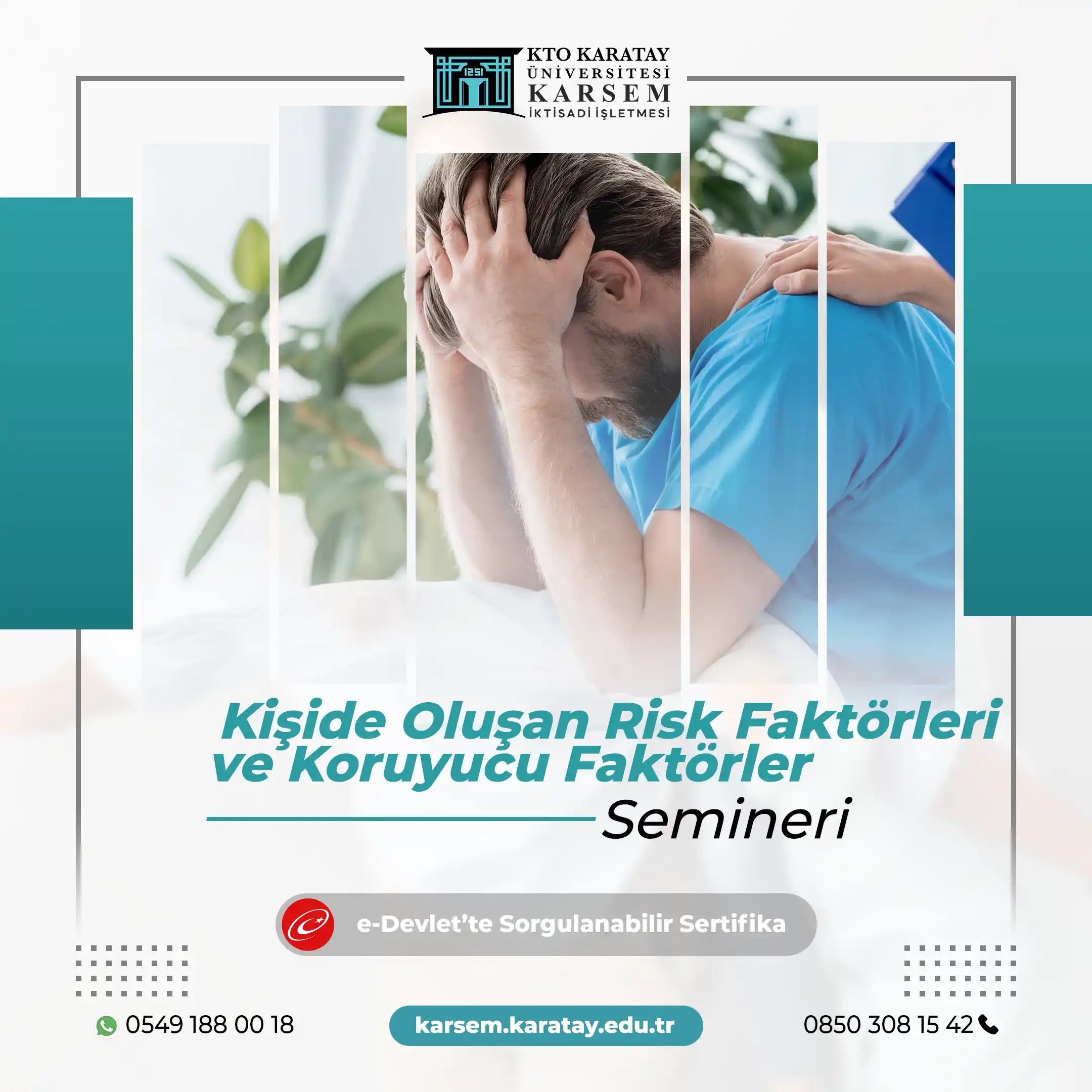 Kişide Oluşan Risk Faktörleri ve Koruyucu Faktörler Semineri