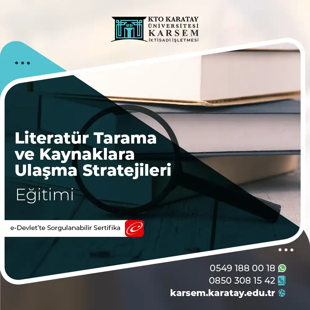 Literatür Tarama ve Kaynaklara Ulaşma Stratejileri Sertifika Programı