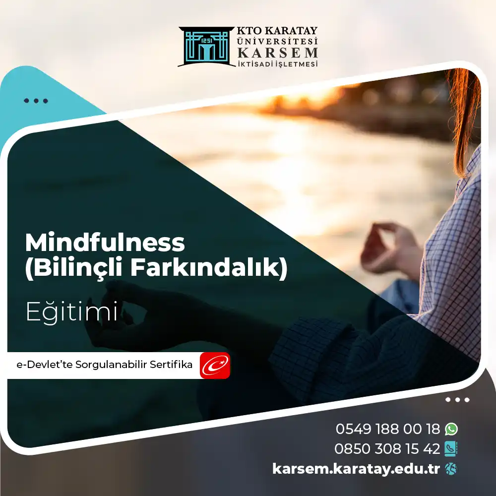 Mindfulness (Bilinçli Farkındalık) Eğitim Programı