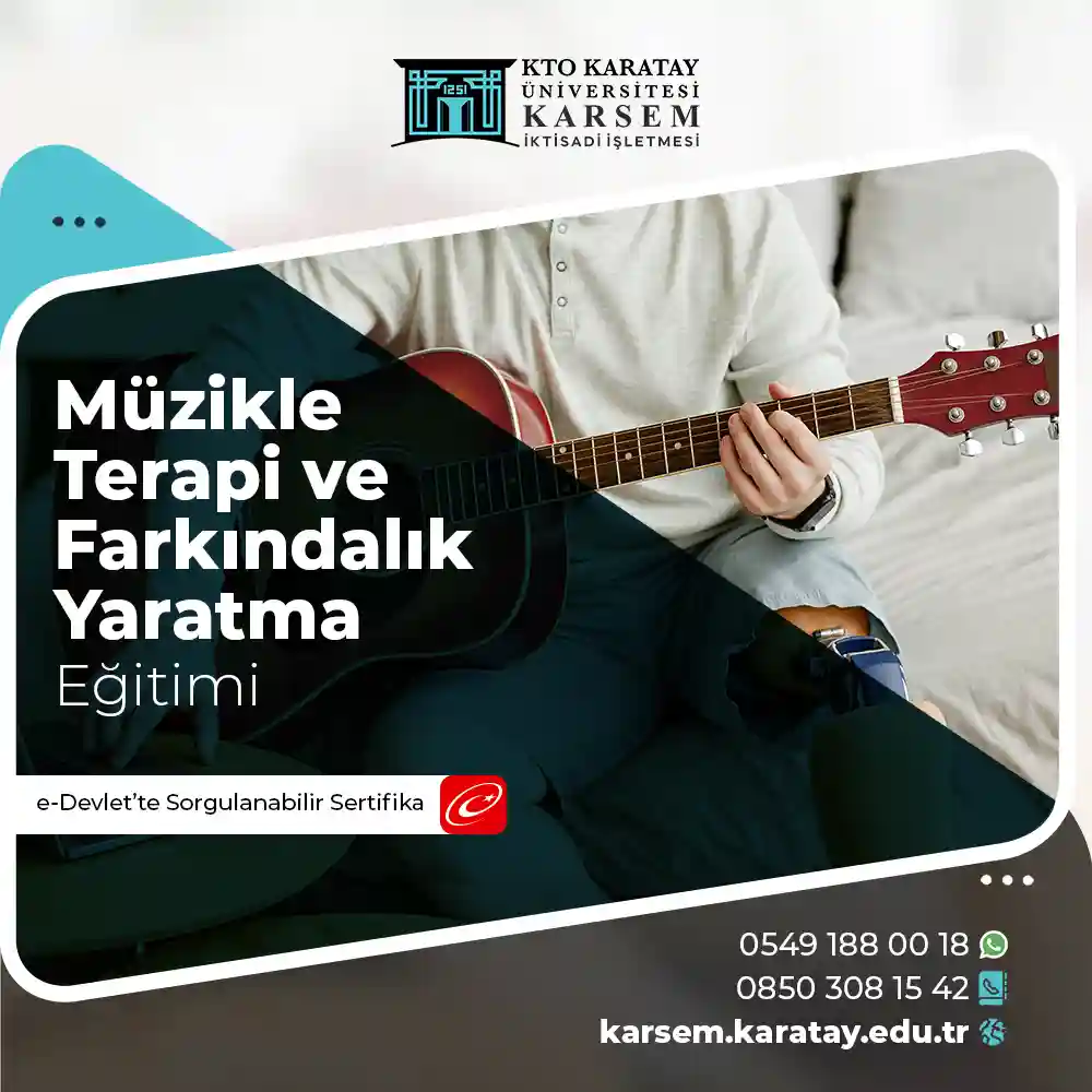 Müzikle Terapi ve Farkındalık Yaratma Eğitimi Sertifika Programı