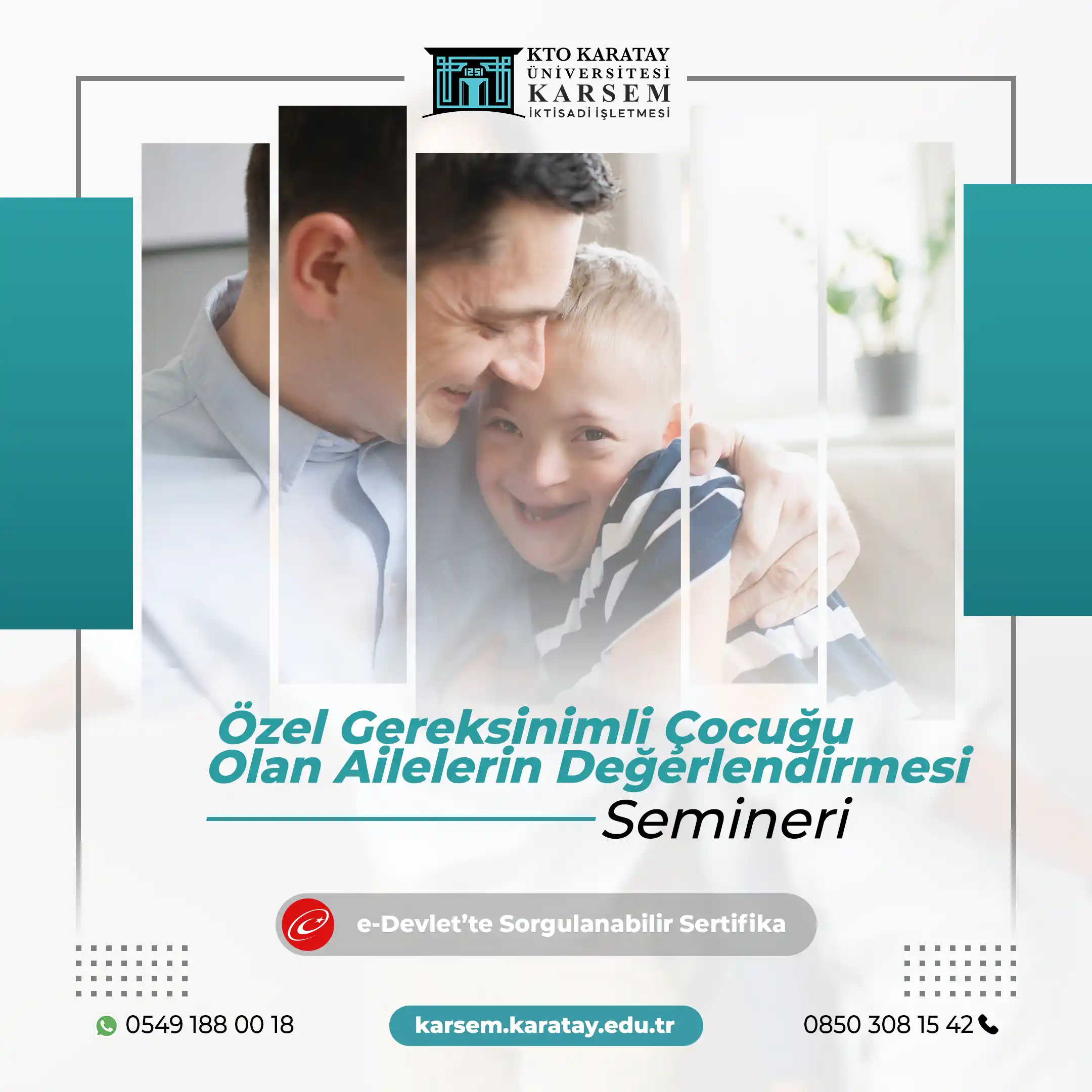 Özel Gereksinimli Çocuğu Olan Ailelerin Değerlendirmesi Semineri