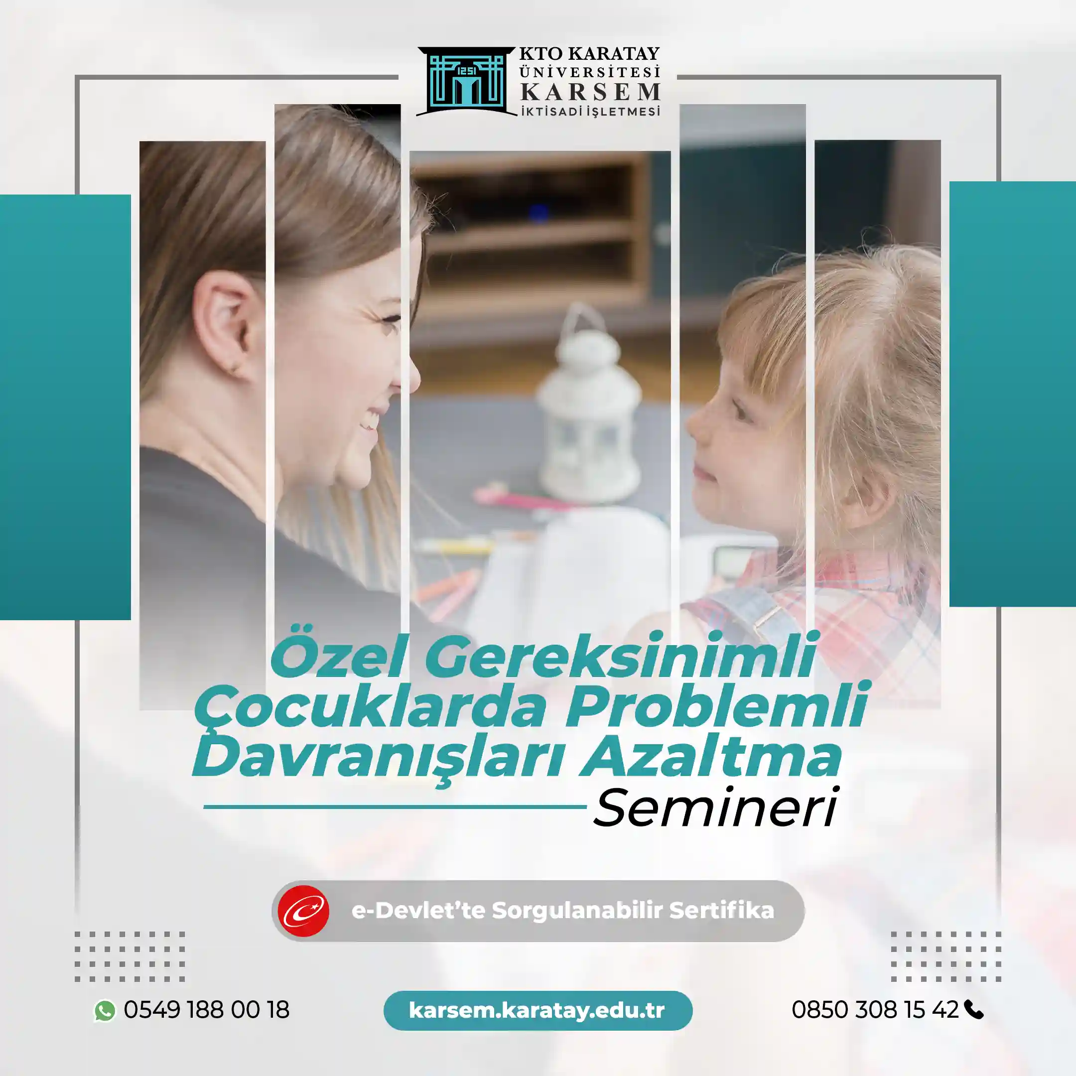 Özel Gereksinimli Çocuklarda Problemli Davranışları Azaltma Semineri