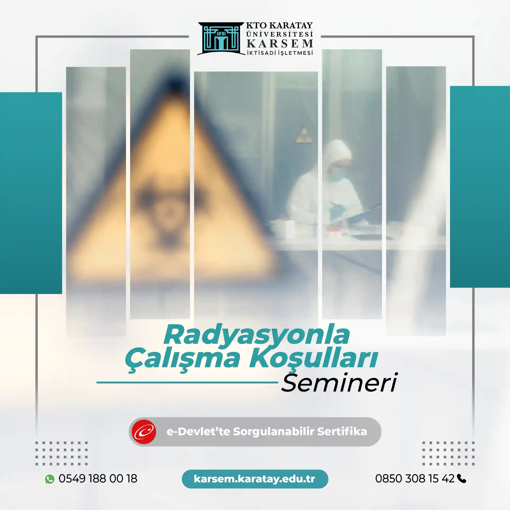 Radyasyonla Çalışma Koşulları Semineri