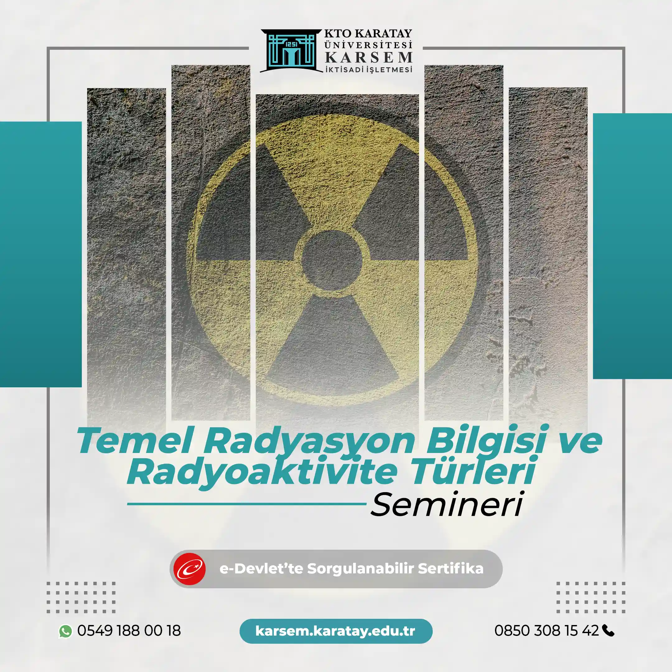 Temel Radyasyon Bilgisi ve Radyoaktivite Türleri Semineri