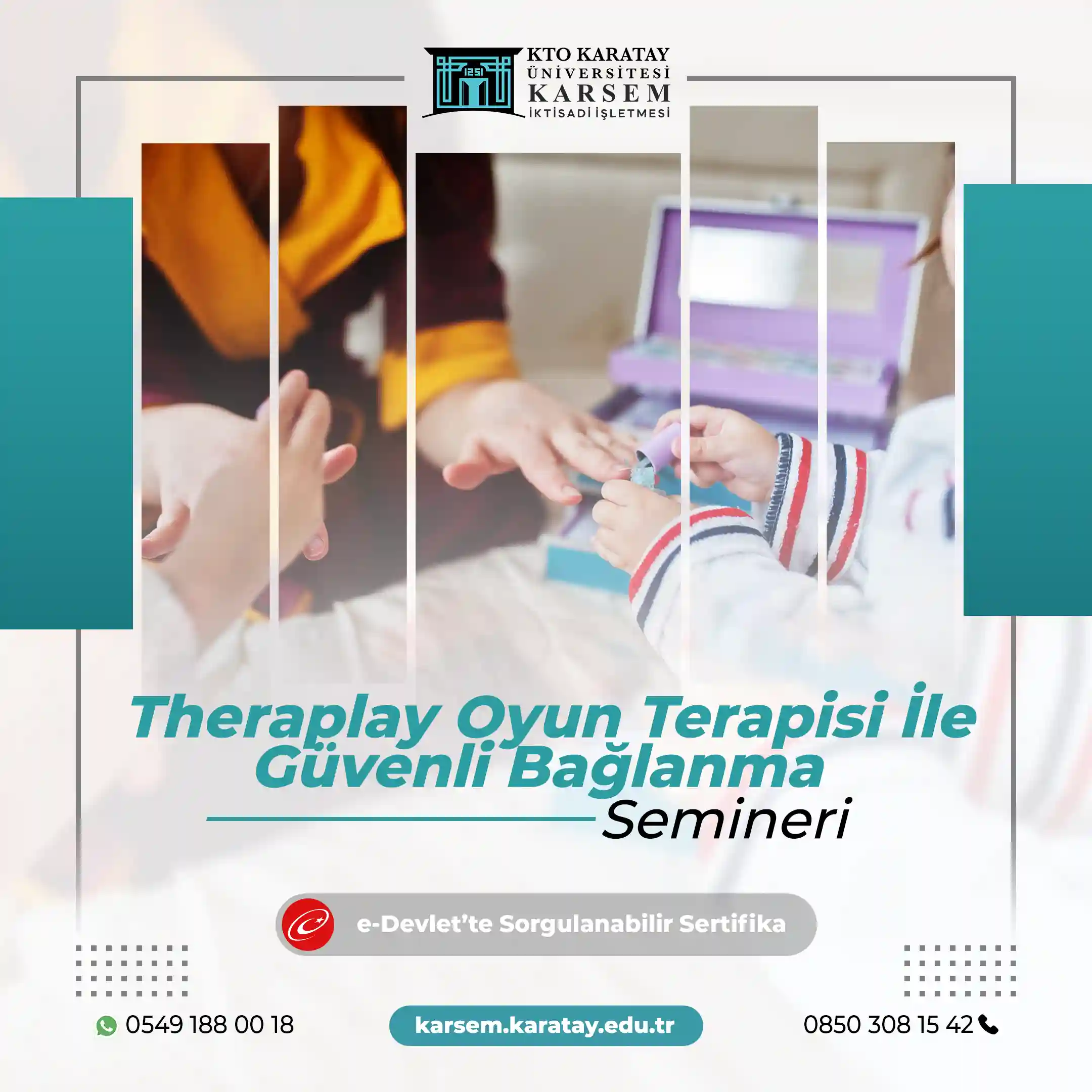 Theraplay Oyun Terapisi İle Güvenli Bağlanma Semineri