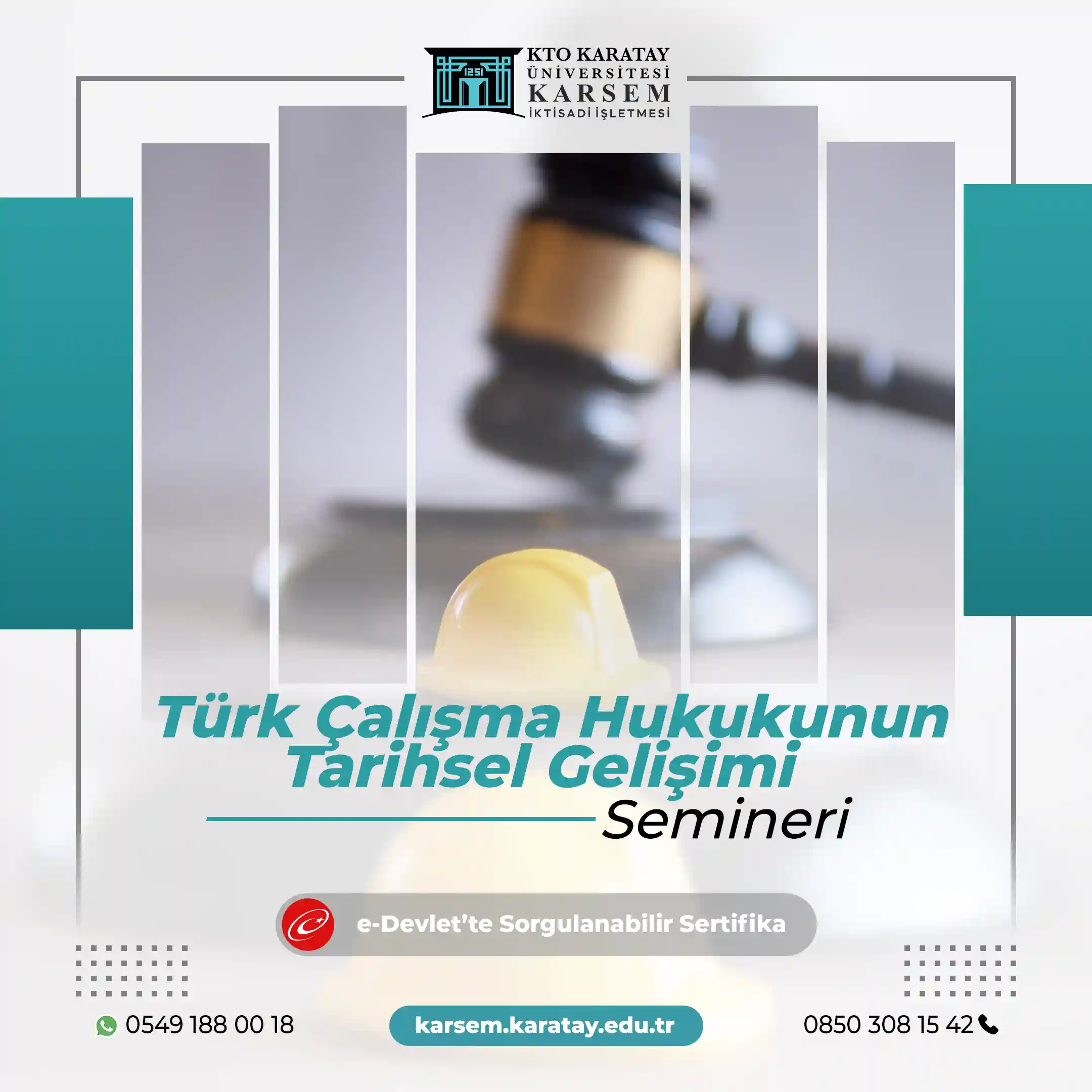 Türk Çalışma Hukukunun Tarihsel Gelişimi Semineri