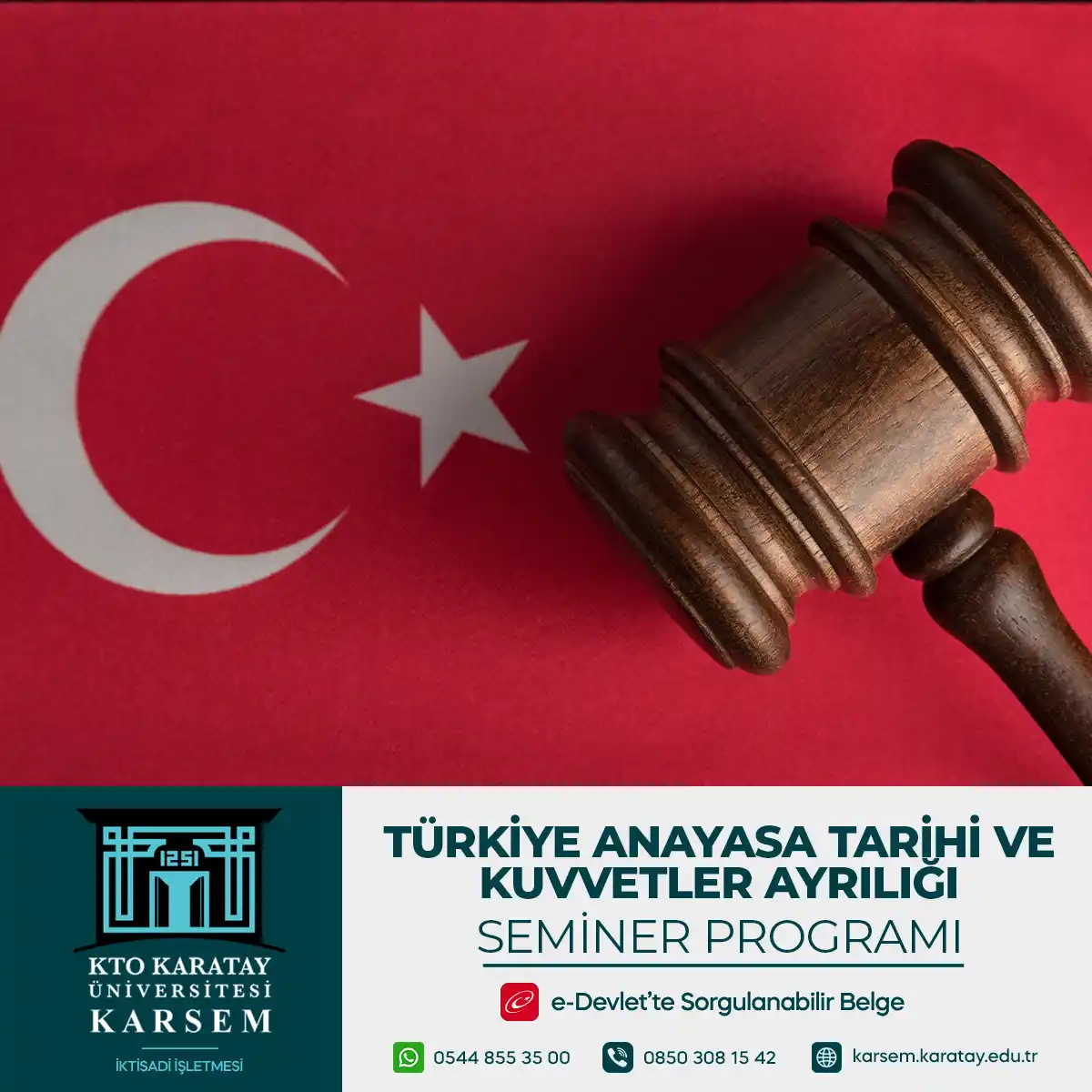 Türkiye Anayasa Tarihi ve Kuvvetler Ayrılığı Semineri