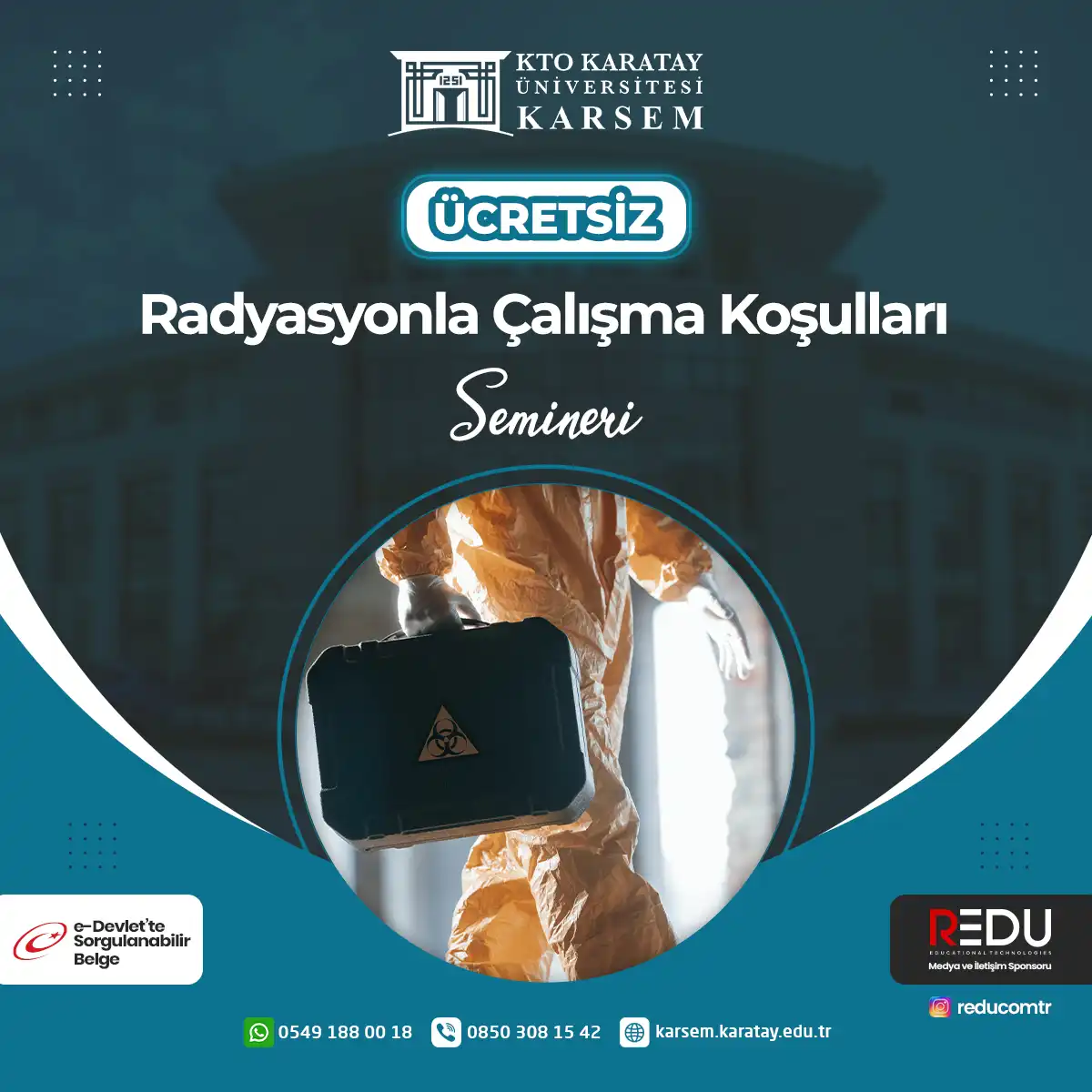 Ücretsiz - Radyasyonla Çalışma Koşulları Semineri