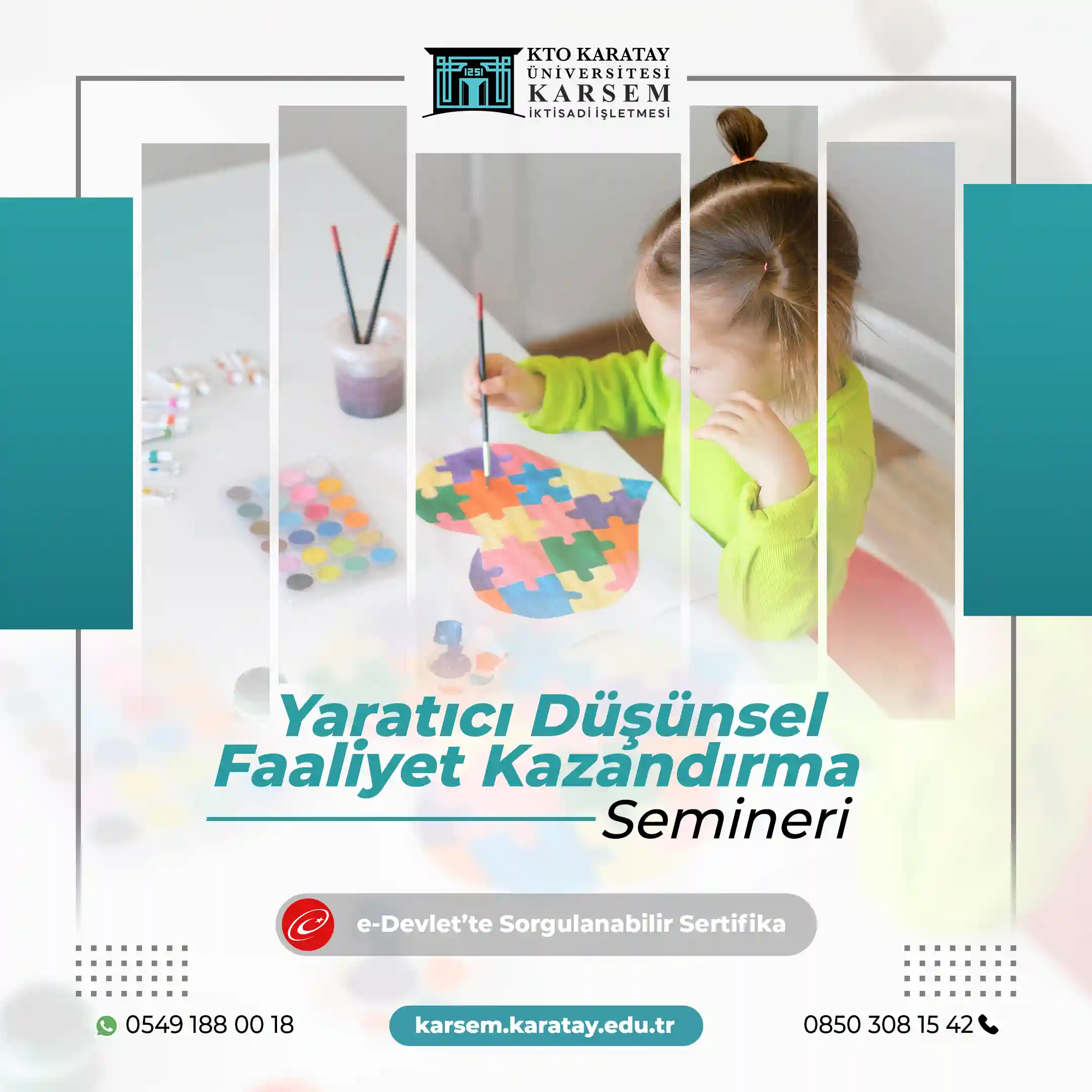 Yaratıcı Düşünsel Faaliyet Kazandırma Semineri