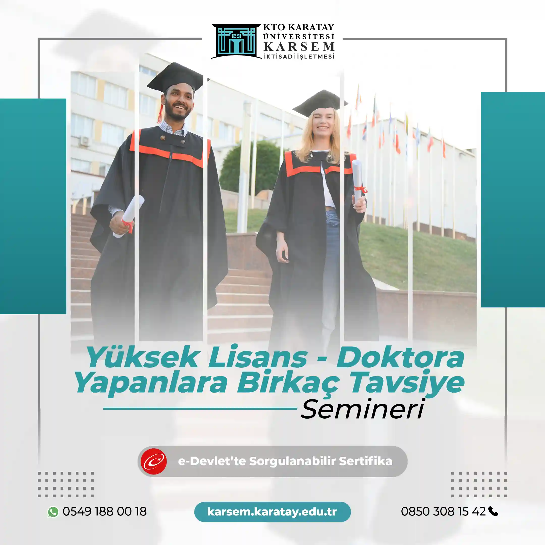 Yüksek Lisans - Doktora Yapanlara Birkaç Tavsiye Semineri